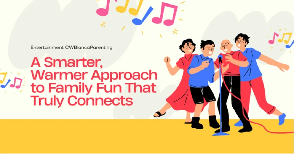 entertainment cwbiancaparenting